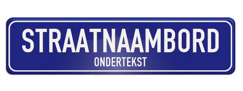 Straatnaambord klassiek DOR met ondertekst